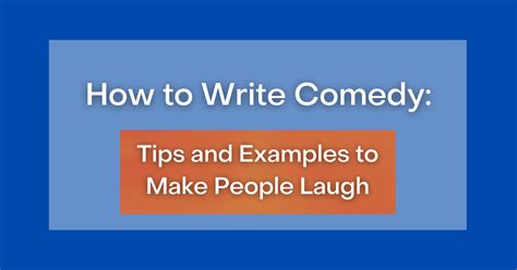 How to Write Comedy: Tips and Tricks to Enlighten Your Writing Journey